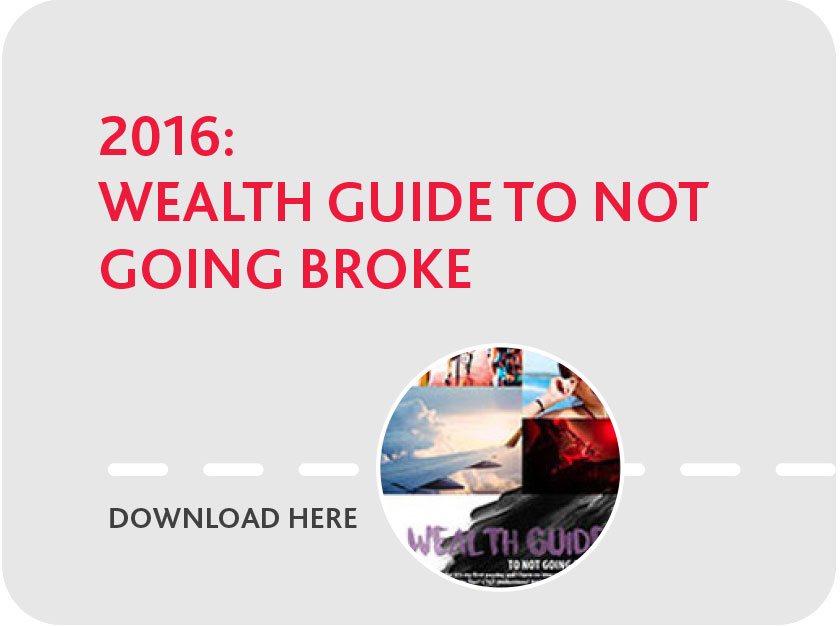 Wealth guide to not Going Broke